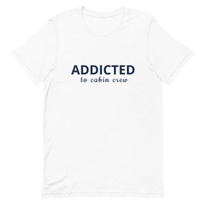 Bonky Addicted to Cabin Crew Unisex T-Shirt