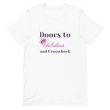 Bonky Doors to Fabulous Unisex T-Shirt