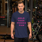 Bonky Hold your Ponies Pam Unisex T-Shirt